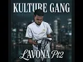 Kulture Gang - Lavona Pt2