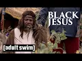 Black Jesus Time to Pray Adult Swim UK