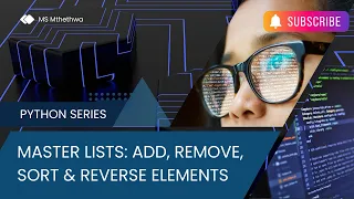 Python Lesson 8 - Master Lists Add Remove Sort Reverse Elements