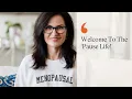 Welcome to the Pause Life
