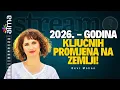Lagu 2026. - GODINA KLJUČNIH PROMJENA NA ZEMLJI! | Devi Mohan | ATMA Stream