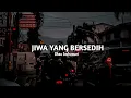 Download Lagu Jiwa Yang Bersedih (tiktok version)