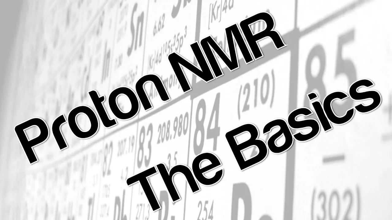 Proton NMR - The Basics