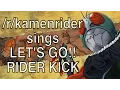 sings Let s Go Rider Kick