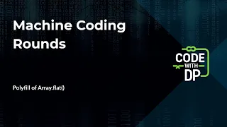 Array flat Polyfill in JavaScript Frontend Machine Coding Round