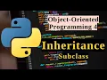 Python OOP Series - Inheritance super subclass parent class
