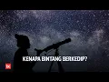 KENAPA BINTANG DI LANGIT TAMPAK BERKEDIP?