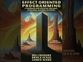 Effect Oriented Programming