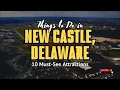 Things to Do in New Castle Delaware 10 Must-See Attractions Stufftodo us