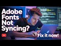 Adobe Fonts Not Syncing Here s The FIX