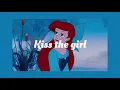 『Kiss the girl』キスザガール 日本語訳
