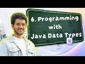Lecture 6 Programming with Java Data Types Advanced Java