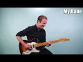 My Babe Little Walter Guitar Lesson