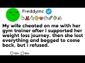 My wife cheated on me with her gym trainer after i supported her weight loss journey then she