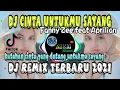 Download Lagu DJ CINTA UNTUKMU SAYANG POSION17  KUTAHAN CINTA YANG DATANG UNTUKMU SAYANG REMIX TERBARU 2021 TIKTOK