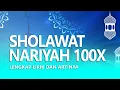 Download Lagu SHOLAWAT NARIYAH TANPA MUSIK - 1 JAM NONSTOP