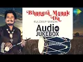 Download Lagu Best Of Kuldeep Manak | Bhangra Manak Da | Billo Nach Di | Kure Dhan Dhan Ni | Old Punjabi Songs