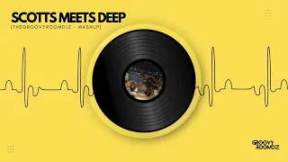 scotts meets deep the voyage x wishi wishi thegroovyroomdjz mashup 