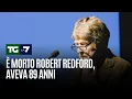 Download Lagu È morto Robert Redford, aveva 89 anni