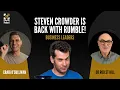 Steven Crowder is Back with Rumble Craig O Sullivan Dr Rod St Hill