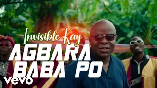 Invisible Kay - Agbara Baba Po