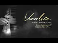 Hatice Doğan Sevinç - Vocalise, Op.34, No.14