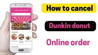 How to cancel dunkin donut order