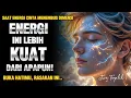 Lagu ENERGI CINTA TANPA SYARAT 💖 SATU-SATUNYA GETARAN YANG BISA MELAMPAUI DIMENSI APAPUN 🌀