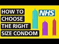 How to choose the right size condom NHS