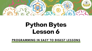 Python Bytes Lesson Six Functions