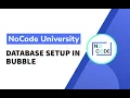 Basics of Bubble - Database Setup in Bubble