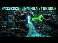 The Psychological Triggers Hackers Use to Manipulate Your Brain Into Sharing Data