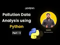 35 Project - EDA on Pollution Dataset using Python Part