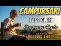 Download Lagu CAMPURSARI SRAGENAN KOPLO _ LAGU CAMPURSARI BASS GLERR 1 jam ful