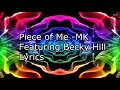 MK Piece of Me FT. Becky Hill Lyrics