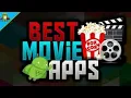 Top 3 Best Movie Apps for your android 2018