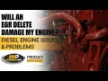 Will an EGR Delete cause damage to my Diesel Engine