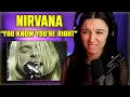 Lagu Nirvana - You Know You're Right | FIRST TIME REACTION | (LP Version)