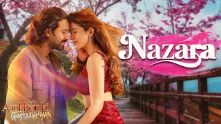 nazara aankhon ki gustaakhiyan vikrant massey u0026 shanaya kapoor vishal mishra lyrical