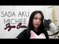 Download Lagu SADA AKU - MICHIEE (JOYCE COVER)