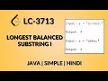 Longest Balanced Substring I - Leetcode 3713 Java-Hindi