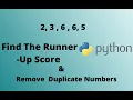 Find the Runner-Up Score And Remove Duplicates from a List Python Program
