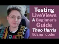 Testing LiveViews - A Beginner s Guide