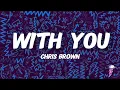 Download Lagu Chris Brown - With You (Lyrics)