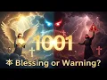 Angel Number 1001 Meaning The Divine Warning and Blessing Behind This Number