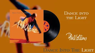 Download Phil Collins - Dance Into The Light (2016 Remaster Official Audio) MP3