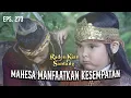 Lagu MAHESA Ingin Mengambil Kris Milik Ki Awi | RADEN KIAN SANTANG | EPS 273 (1/1)