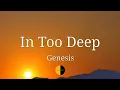 Download Lagu In Too Deep (Lyrics) Genesis @lyricsstreet5409 #lyrics #genesis #intoodeep