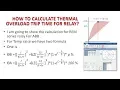 Motor Protection HOW TO CALCULATE THERMAL OVERLOAD TRIP TIME FOR RELAY