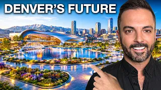 7 Projects That Will Transform Denver Forever